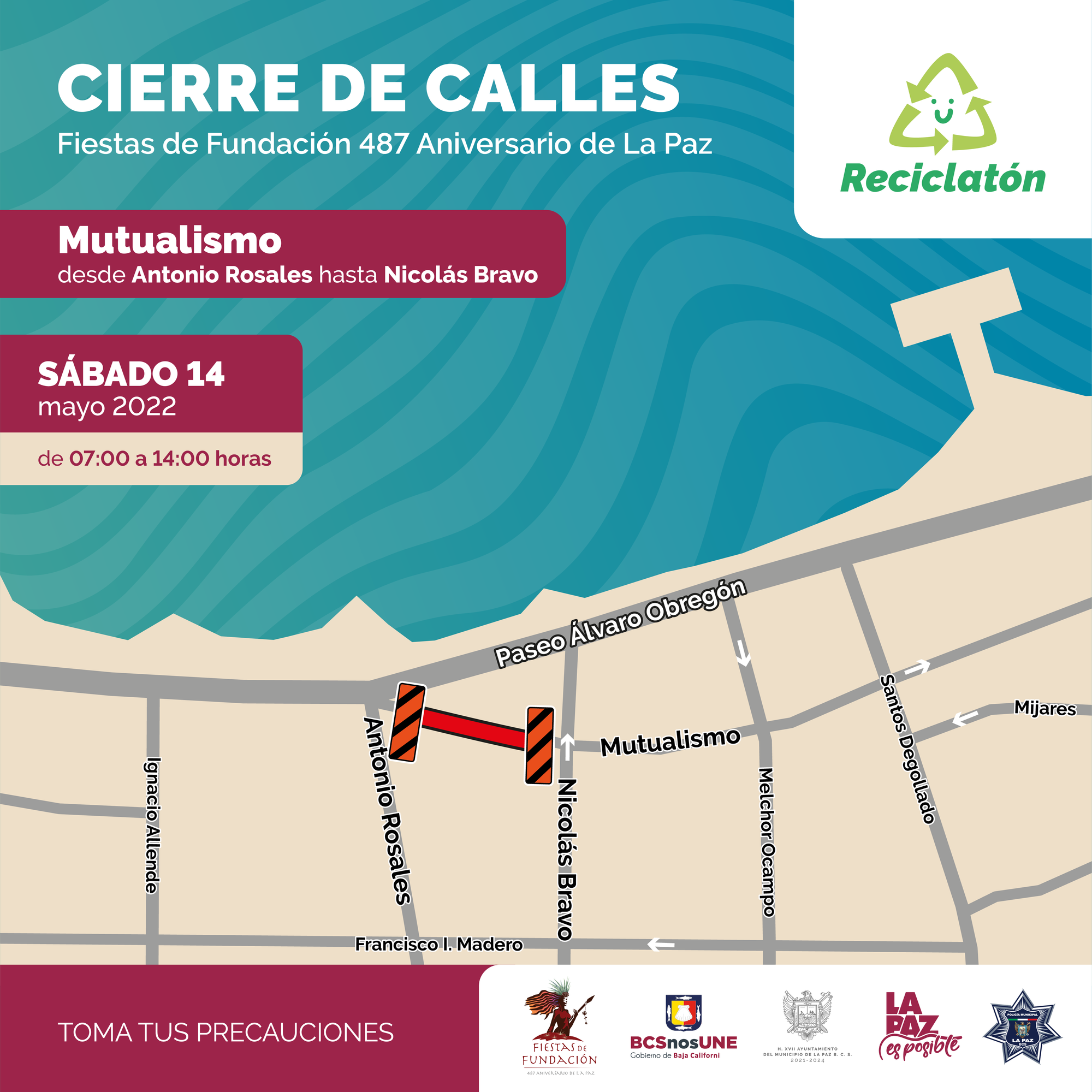 Cierre de calles por Reciclatón 2022 La Paz
y Noches Pegajosas