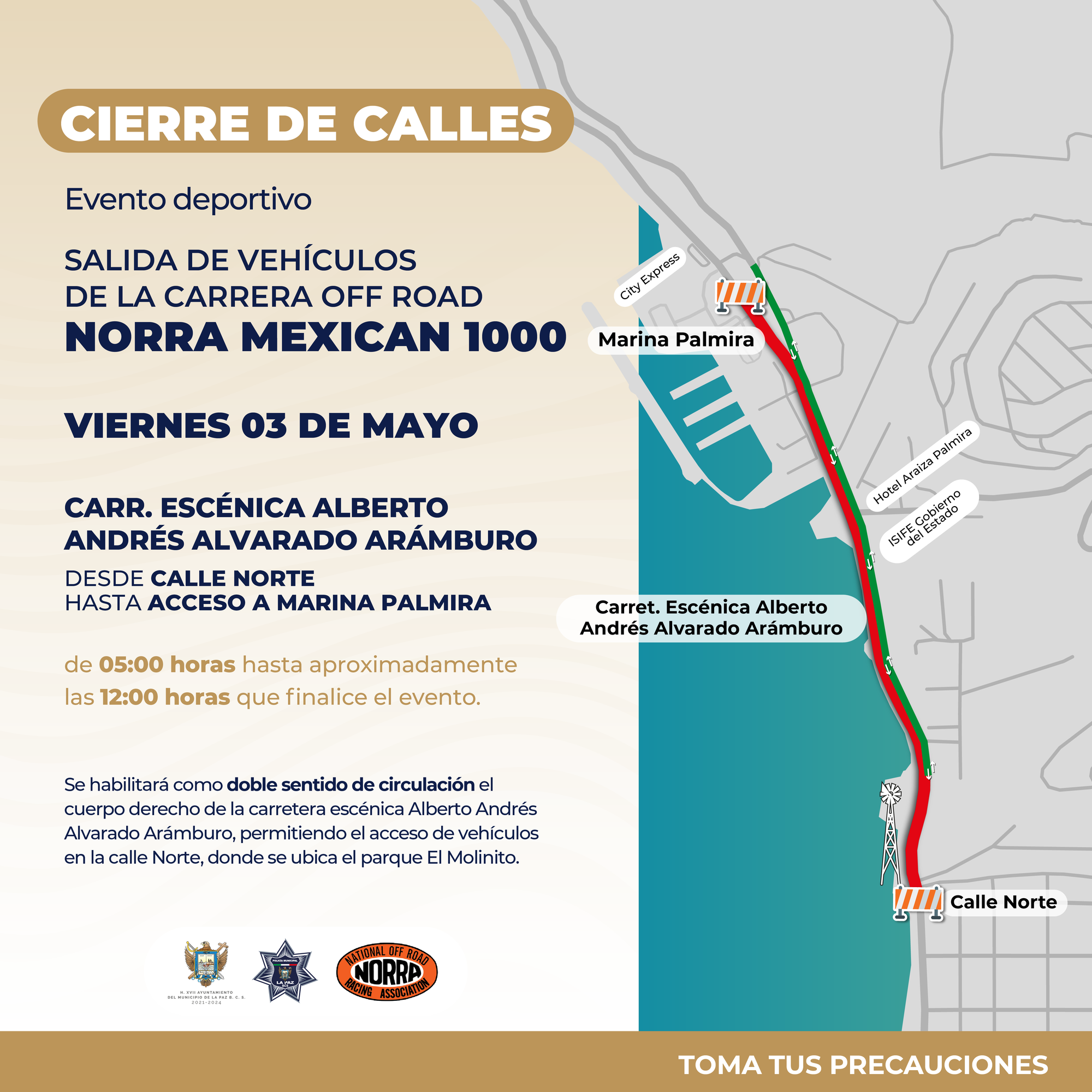 Cierre parcial en la circulación para la realización de la etapa La Paz de la carrera fuera de camino Mexican 1000 NORRA.