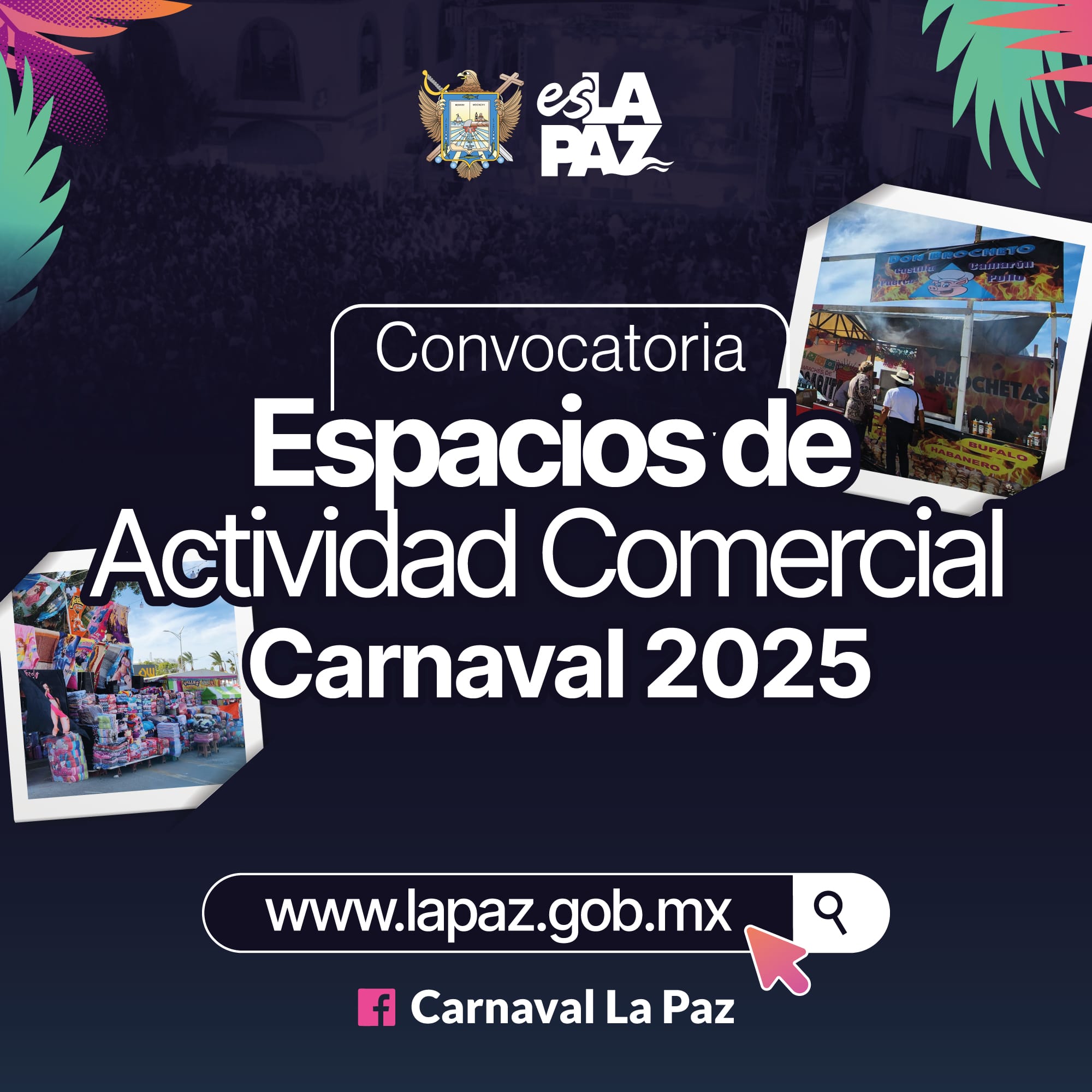 Ayuntamiento de La Paz implementa registro en línea para espacios comerciales en Carnaval 2025