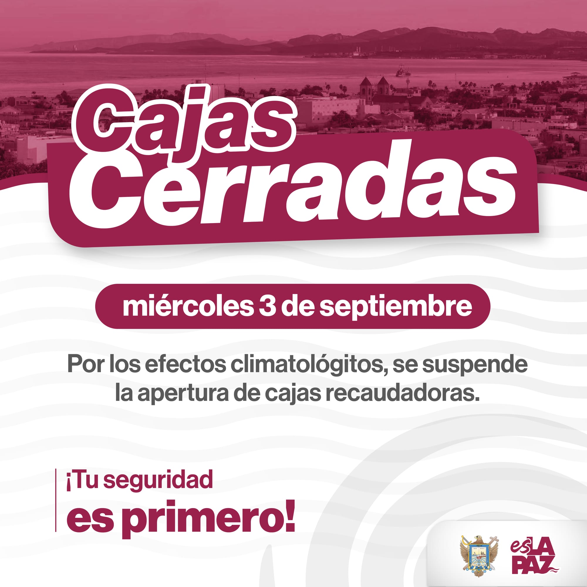 Cierran cajas recaudadoras en La Paz hasta nuevo aviso
