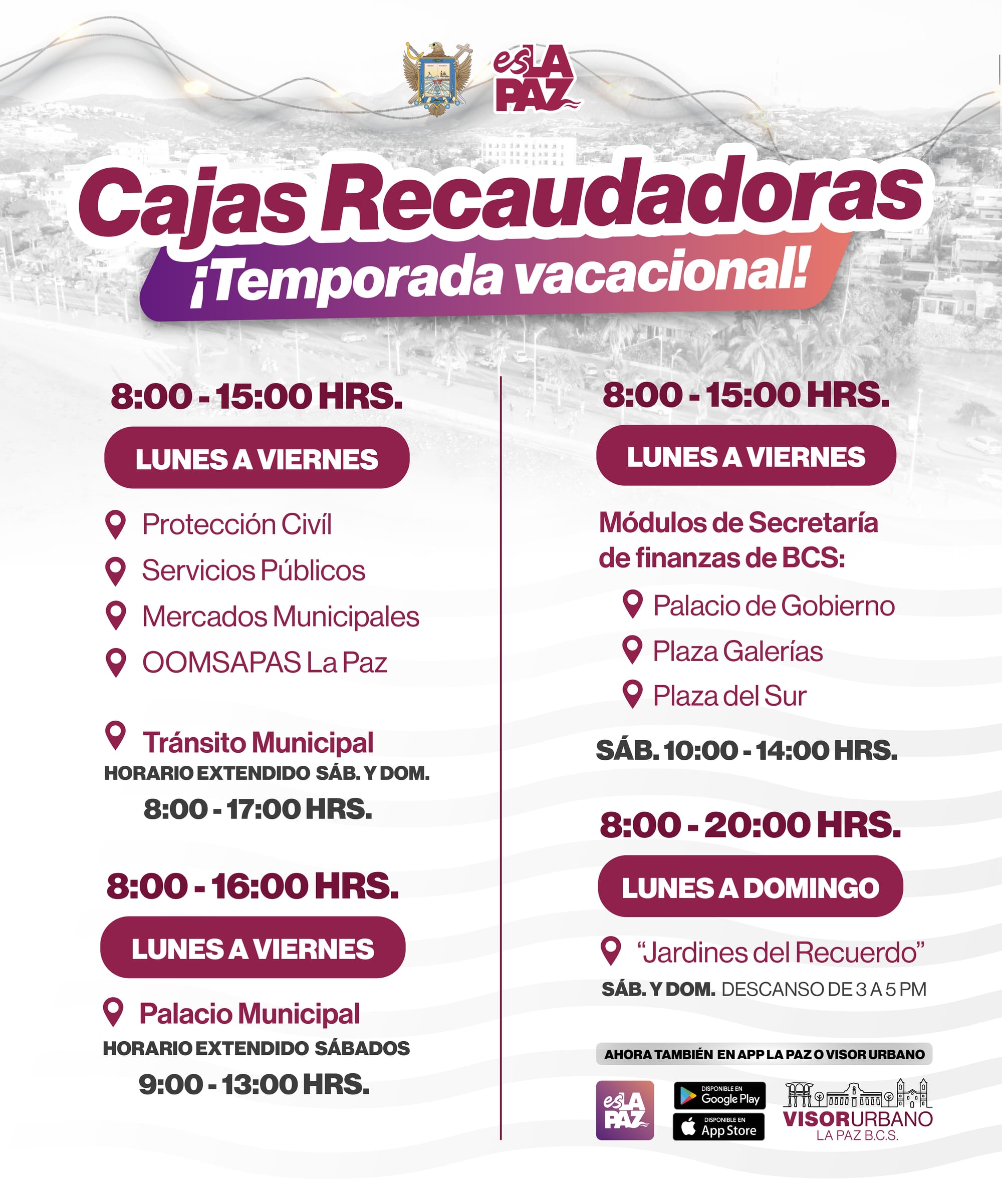 Garantiza Ayuntamiento de La Paz operación de cajas recaudadoras en periodo vacacional