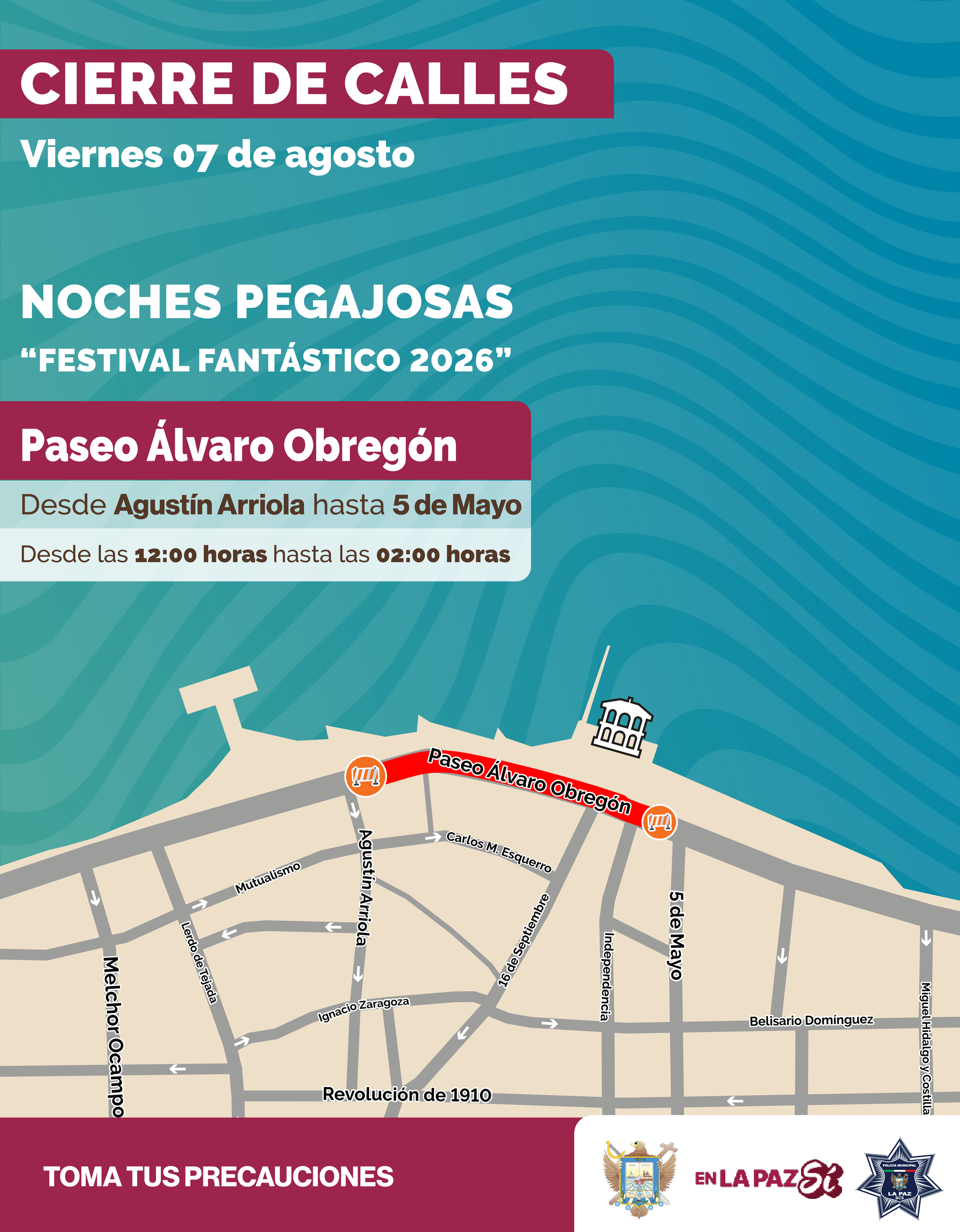 Implementa Ayuntamiento de La Paz cierre vial por “Noches Pegajosas: Festival Fantástico 2026”