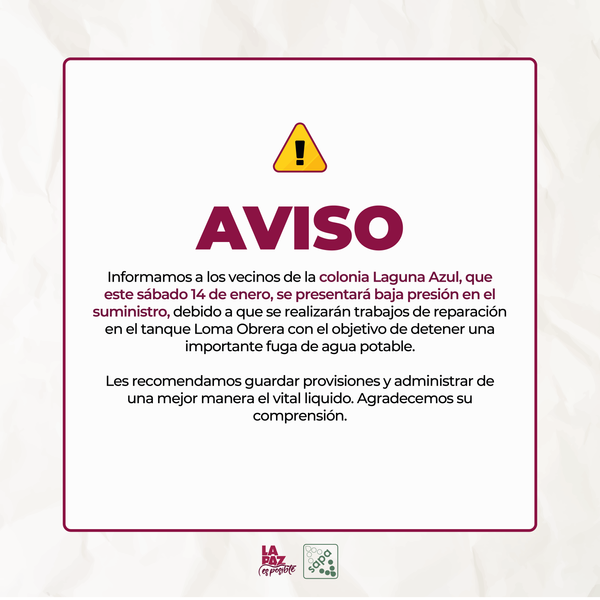 Realizará OOMSAPAS La Paz reparación en el tanque Loma Obrera el sábado 14 de enero