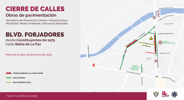 Cierre a la circulación en el bulevar Forjadores en el tramo Constituyentes de 1975 a Bahía de La Paz