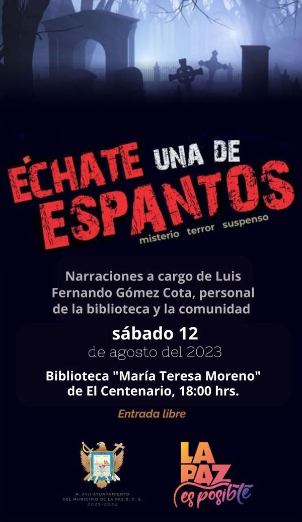 INVITAN AL PROGRAMA “ÉCHATE UNA DE ESPANTOS” EN LA PAZ