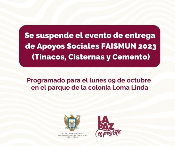 Anuncia Ayuntamiento suspensión de entrega de apoyos sociales en colonia Loma Linda