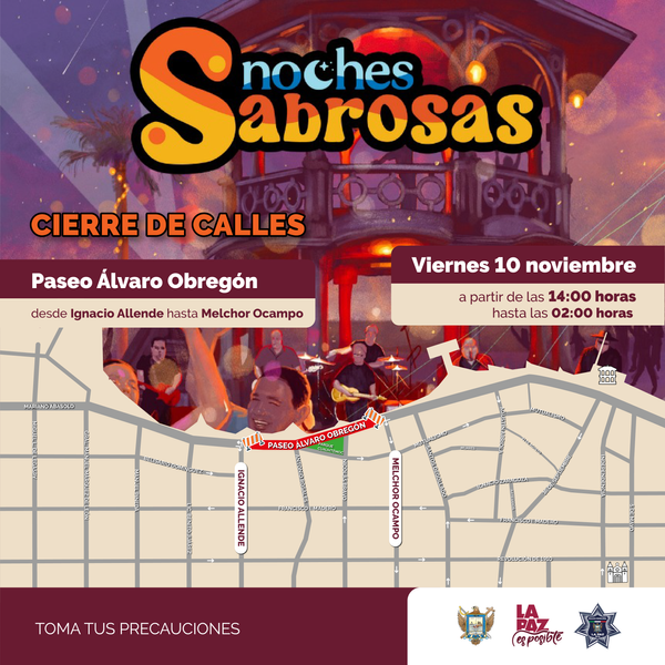 Por concierto de “Noches Sabrosas” habrá cierre vial en el Paseo Álvaro Obregón