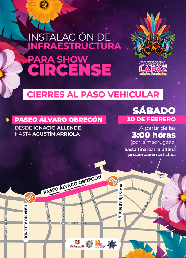 Sábado 10 y domingo 11 de febrero se realizará el cierre total a la circulación en el Paseo Álvaro Obregón en el marco del Carnaval La Paz 2024 “México Fantástico”