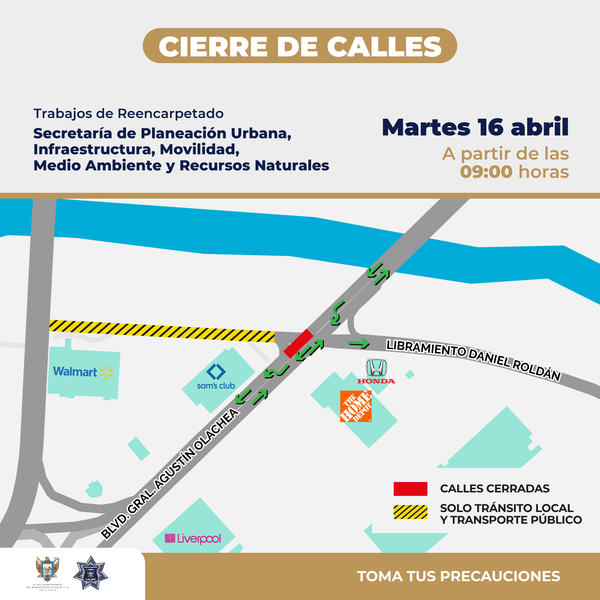 Cierre vial en la intersección del bulevar General Agustín Olachea y Libramiento Daniel Roldán para trabajos de reencarpetado