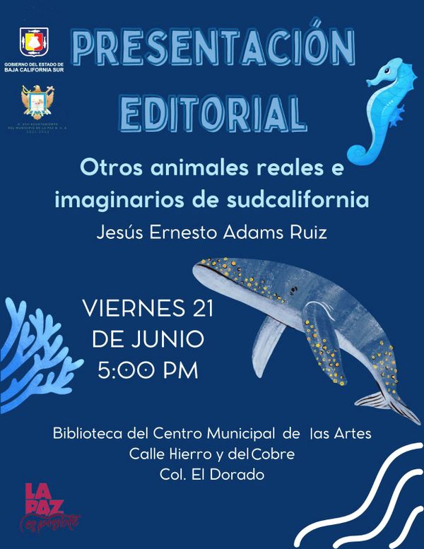 Invitan a la presentación del libro “Otros animales reales e imaginarios de Sudcalifornia”