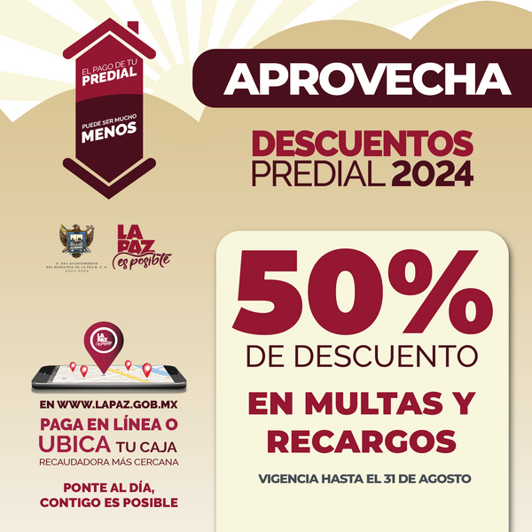 Invita Ayuntamiento de La Paz a que aprovechen 50% de descuento en pago del Predial