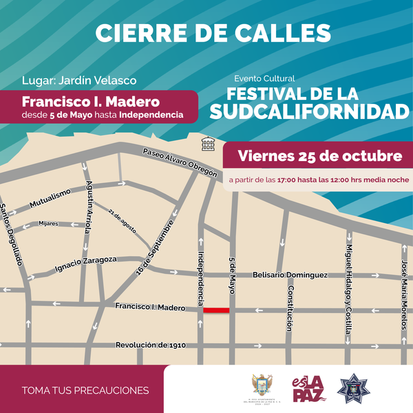 Cierre vial para el desarrollo de las actividades del Festival por la Sudcalifornidad