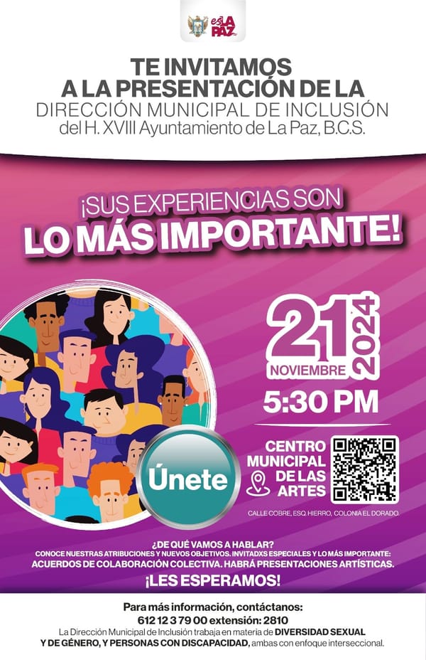 La Paz, B.C.S., 19 de noviembre de 2024 Invitan a la presentación del programa de actividades de la Dirección Municipal de Inclusión