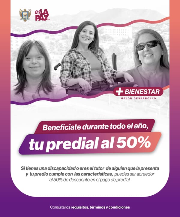 Ayuntamiento de La Paz ofrece 50% de descuento en predial a personas con discapacidad