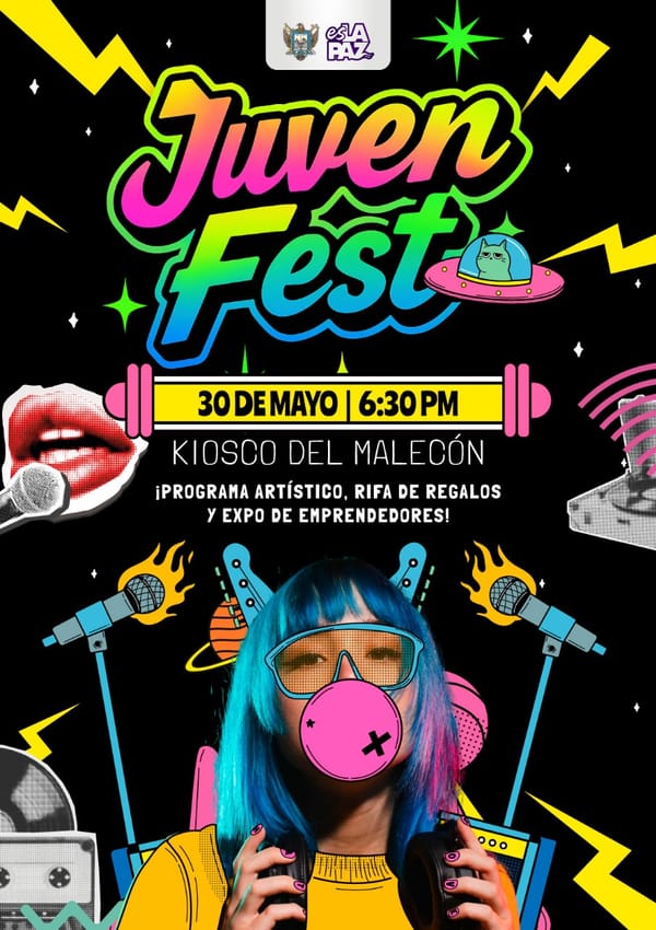 Ayuntamiento de La Paz invita al Juvenfest, para celebrar a las y los estudiantes