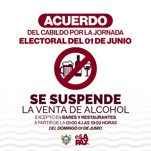 Se suspenderá la venta de bebidas alcohólicas este domingo en La Paz