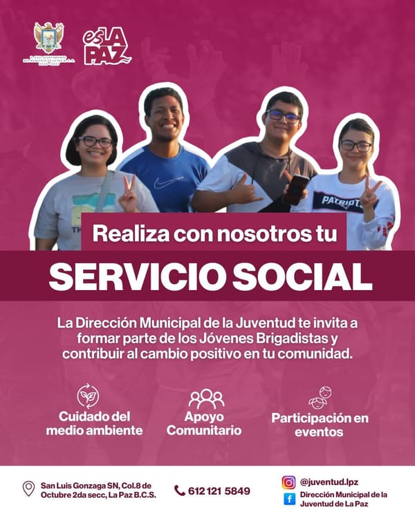 Invita Dirección Municipal de la Juventud a liberar su servicio social en el Ayuntamiento de La Paz
