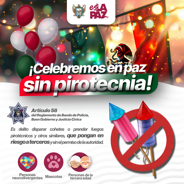 Ayuntamiento de La Paz invita a celebrar fiestas patrias sin pirotecnia
