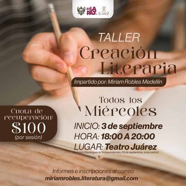 Invitan a taller de creación literaria en el Teatro Juárez