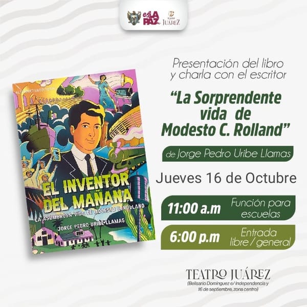 Invitan a la presentación del libro “El inventor del mañana: la sorprendente vida de Modesto C. Rolland”