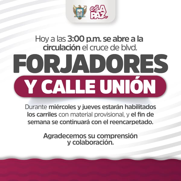 Ayuntamiento de La Paz restablece la circulación en el bulevar Forjadores y calle Unión