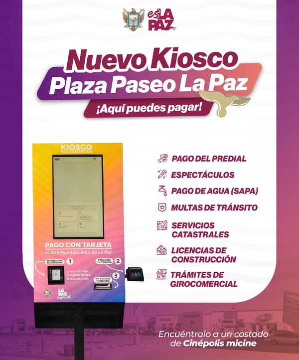 Instala Ayuntamiento de La Paz nuevo Kiosco Multiservicios para pago de predial