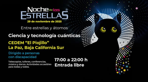 La Paz será la primera sede nacional incluyente de la “Noche de las Estrellas 2025”