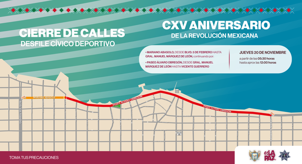 Implementará Policía Municipal cierre vial por  Desfile del 20 de Noviembre