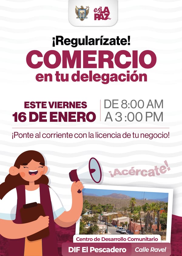 Invita Ayuntamiento de La Paz a la Jornada “Comercio en tu Delegación” en Pescadero