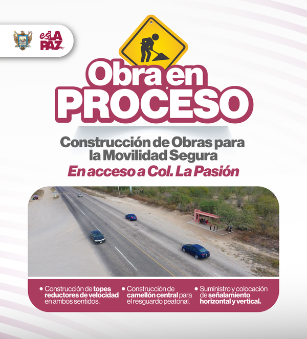 Inicia obra de movilidad segura en acceso a colonia La Pasión