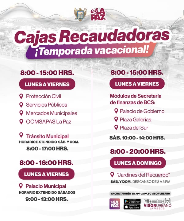 Garantiza Ayuntamiento de La Paz operación de cajas recaudadoras en periodo vacacional