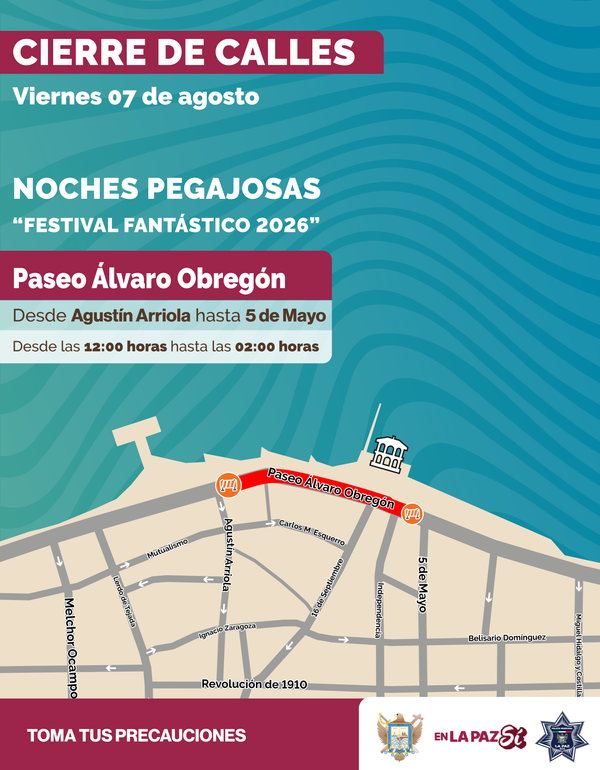 Implementa Ayuntamiento de La Paz cierre vial por “Noches Pegajosas: Festival Fantástico 2026”